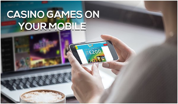 Why Playing Casino Games on Your Mobile is Better Than Anything Else!