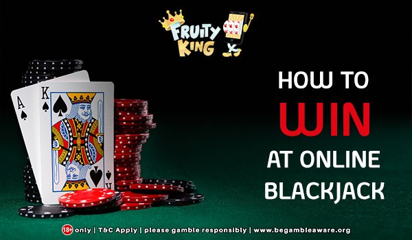 Online Blackjack – Find Out How to Win