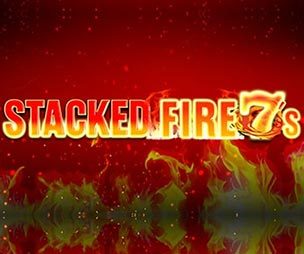 Stacked Fire 7s