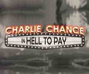 Charlie Chance in Hell to Pay