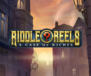 Riddle Reels – A Case of Riches