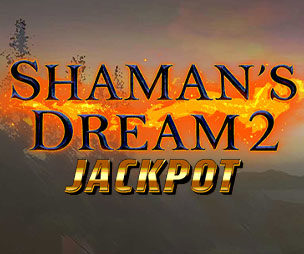 Shamans Dream 2 Jackpot