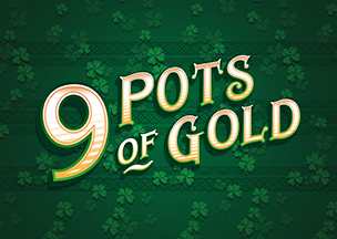 9 Pots of Gold Slot