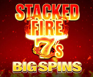Stacked Fire 7s Big Spins