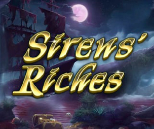Siren’s Riches