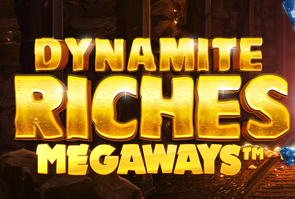 Dynamite Riches Megaways
