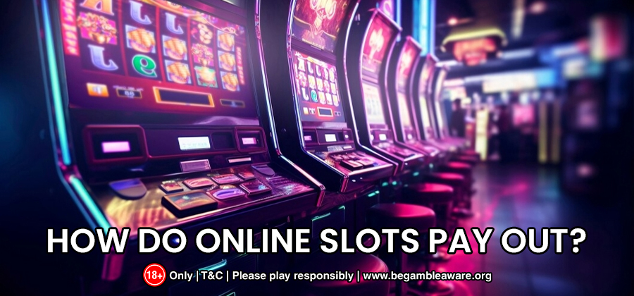 How-Do-Online-Slots-Pay-Out