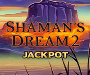 Shaman’s Dream 2 Jackpot